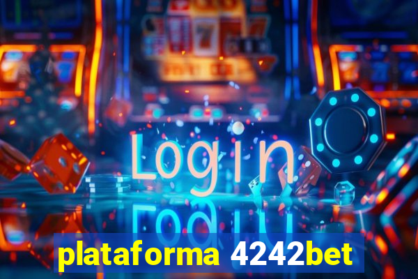 plataforma 4242bet